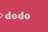 dodo Bett