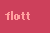 flott